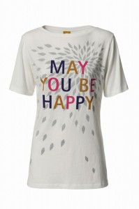 May You Be Happy - T-Shirt Dana